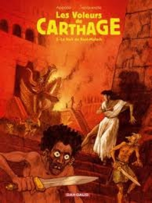 Les voleurs de Carthage, tome 2 La nuit de Baal-Moloch