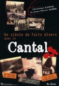 Un siècle de faits divers dans le Cantal