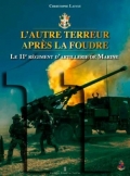 L’autre terreur après la foudre: Le 11e régiment d’artillerie de marine