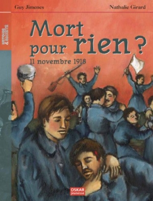 Mort pour rien?: 11 novembre 1918