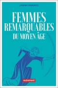 Femmes remarquables du Moyen Age