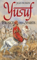 Yusuf: Prince des spahis