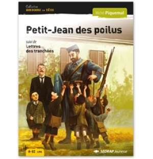 Petit-Jean des poilus, Michel Piquemal