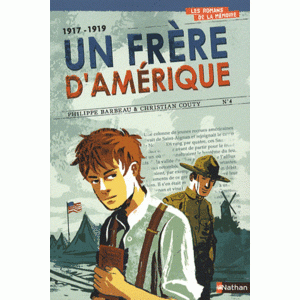 Un frère d’Amérique : 1917-1919