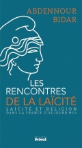 Les rencontres de la laïcité: Laïcité et religion dans la France d’aujourd’hui
