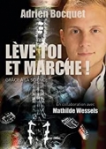 Lève-toi et marche! grâce à la science