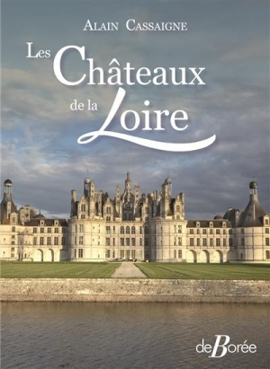 Les châteaux de la Loire