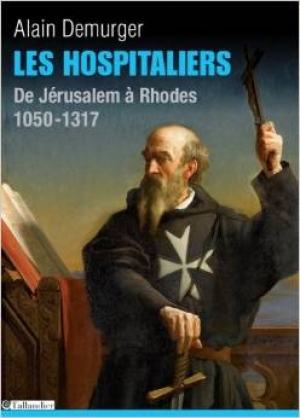 Les Hospitaliers de Jérusalem à Rhodes 1050-1317