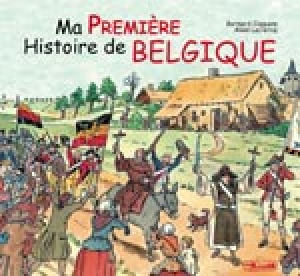 Ma première histoire de Belgique