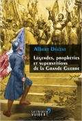 Légendes, prophéties et superstitions de la Grande Guerre