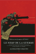 Le nerf de la guerre : la longue histoire des liaisons dangereuses entre argent et guerre