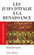 Les juifs d’Italie à la Renaissance