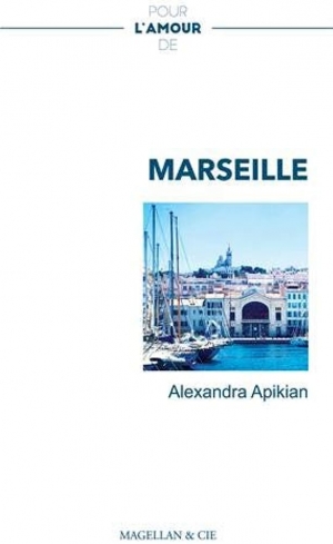 Pour L’amour de Marseille