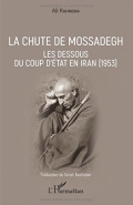 La chute de Mossadegh