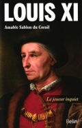 Louis XI - Le joueur inquiet