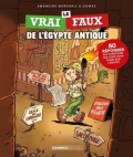 Le vrai/faux de l’Égypte antique