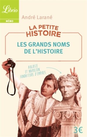 Les grands noms de l’histoire