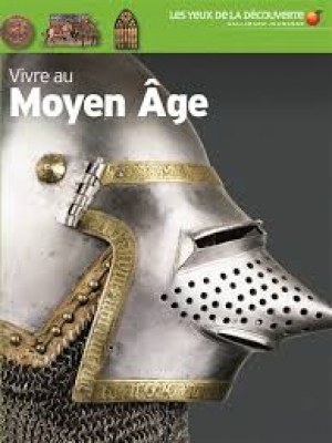 Vivre au Moyen Âge