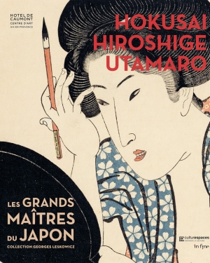 Hokusai, Hiroshige, Utamaro: Les grands maîtres du Japon