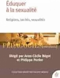 Éduquer à la sexualité: religions, laïcité, sexualité