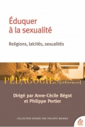 Éduquer à la sexualité: religions, laïcités, sexualités
