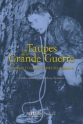 Les taupes de la Grande Guerre