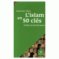 L'Islam en 50 clés