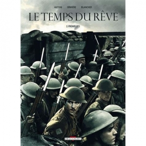 Le Temps du rêve, 1 Gallipoli