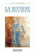 La sultane aux yeux bleus