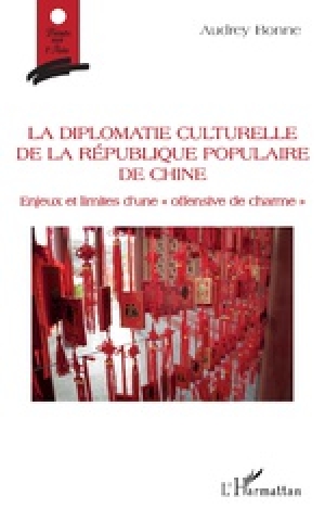 La diplomatie culturelle de la République populaire de Chine