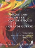 Figurations épiques et contre-épiques de la Grande Guerre