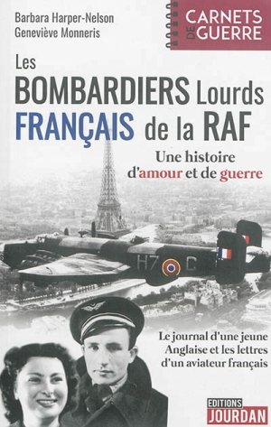 Les bombardiers lourds de la RAF: une histoire d’amour et de guerre