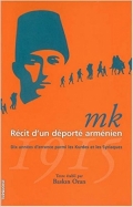 M. K . Récit d’un déporté arménien