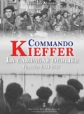 Commando Kieffer: La campagne oubliée, Pays-Bas 1944-1945