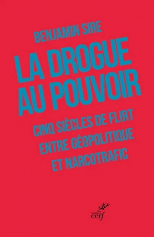 La drogue au pouvoir