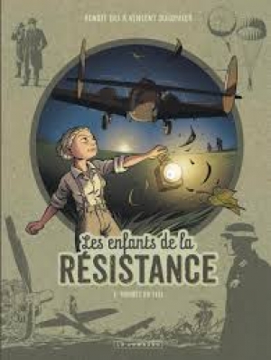 Les enfants de la Résistance, 7 Tombés du ciel