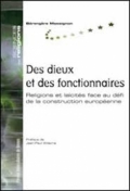 Des dieux et des fonctionnaires