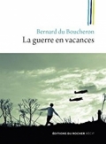 La guerre en vacances