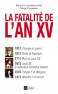 La fatalité de l’an XV