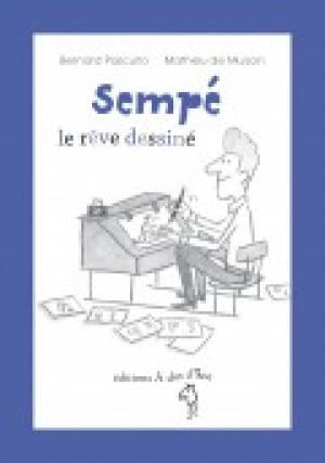 Sempé le rêve dessiné