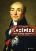 Lacépède savant, musicien, philanthrope et franc-maçon