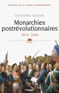 Histoire de la France contemporaine 2. Monarchies postrévolutionnaires 1814-1848