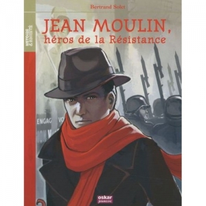 Jean Moulin héros de la Résistance