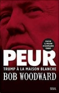 Peur- Trump à la Maison Blanche