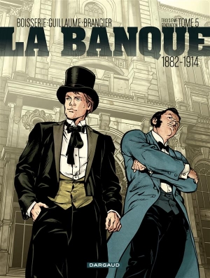 La banque , tome 5 1882-1914