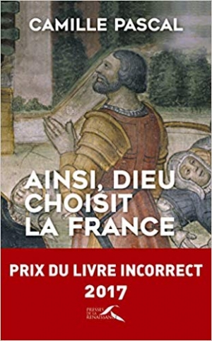 Ainsi, Dieu choisit la France