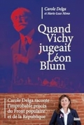 Quand Vichy jugeait Léon Blum