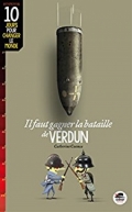 Il faut gagner la bataille de Verdun