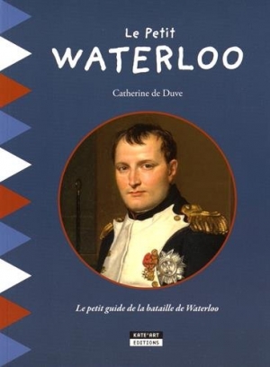 Le petit Waterloo