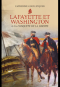 Lafayette et Washington : À la conquête de la liberté